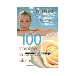 100 sposobów na zachowanie...