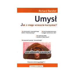 UMYSŁ - Jak z niego...