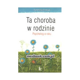 Ta choroba w rodzinie -...