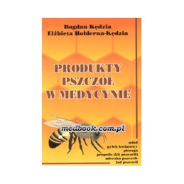Produkty pszczół w medycynie