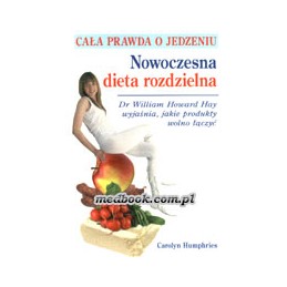Nowoczesna dieta rozdzielna...