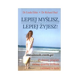 LEPIEJ MYŚLISZ, LEPIEJ...
