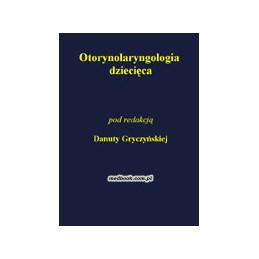 Otorynolaryngologia dziecięca