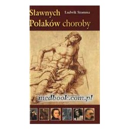 Sławnych Polaków choroby