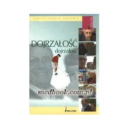 DOJRZAŁOŚĆ - encyklopedia...