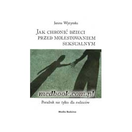 Jak chronić dzieci przed...