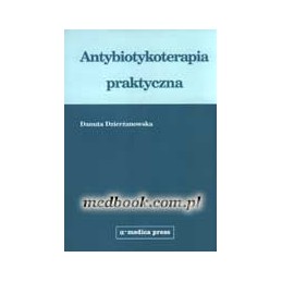 Antybiotykoterapia praktyczna