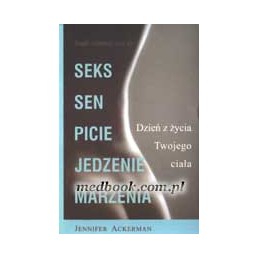 Dzień z życia Twojego ciała