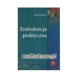 Endodoncja praktyczna