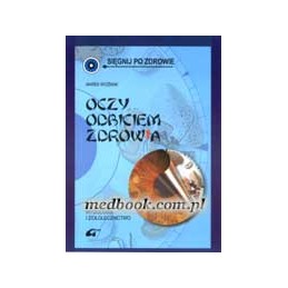 Oczy odbiciem zdrowia