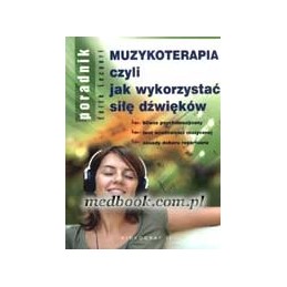 Muzykoterapia, czyli jak...