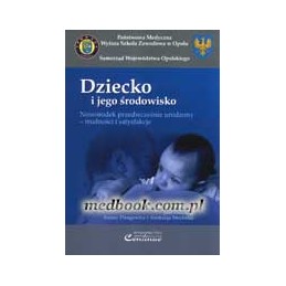 Dziecko i jego środowisko....