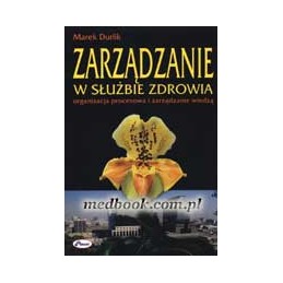 Zarządzanie w służbie zdrowia