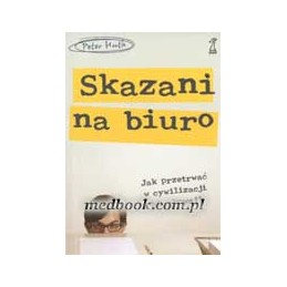 Skazani na biuro