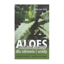 Aloes dla zdrowia i urody