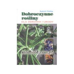 Dobroczynne rośliny dla...