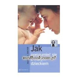 Jak porozumieć się z małym...