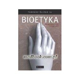Bioetyka: najważniejsze...