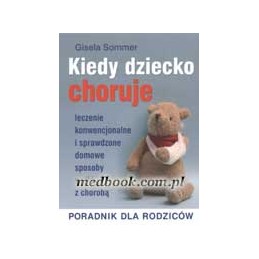 Kiedy dziecko choruje
