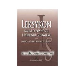 Leksykon nauki o żywności i...