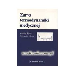 Zarys termodynamiki medycznej
