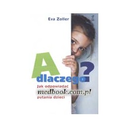 A dlaczego?