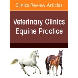 The Equine Liver, An Issue of Veterinary Clinics of North America: Equine Practice