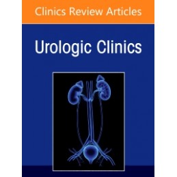 Current Management of Superficial Bladder Cancer, An Issue of Urologic Clinics of North America