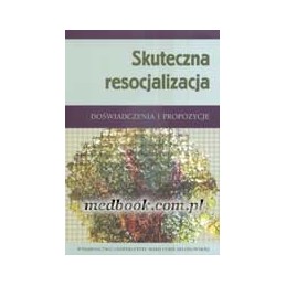 Skuteczna resocjalizacja:...