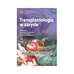 Transplantologia w zarysie