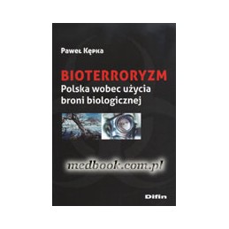 Bioterroryzm: Polska wobec...