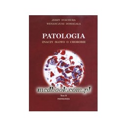 PATOLOGIA znaczy słowo o...