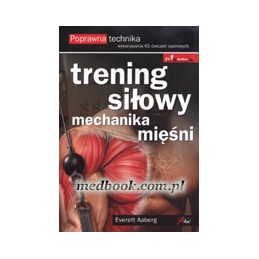 Trening siłowy mechanika...