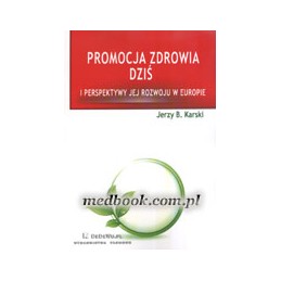Promocja zdrowia dziś i...