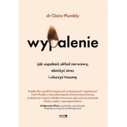Wypalenie. Jak uspokoić...