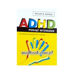 ADHD - podjąć wyzwanie