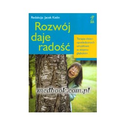 Rozwój daje radość. Terapia...