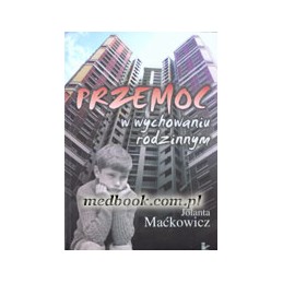 Przemoc w wychowaniu rodzinnym