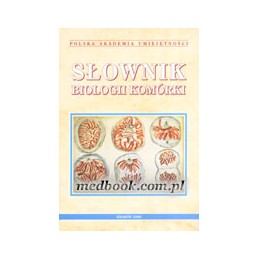 Słownik biologii komórki