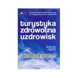 Turystyka zdrowotna uzdrowisk