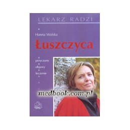 Łuszczyca: przyczyny,...