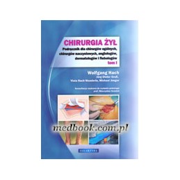 Chirurgia żył - tom 1