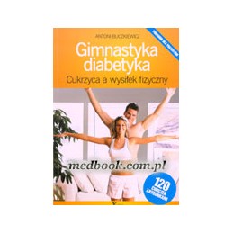Gimnastyka diabetyka:...