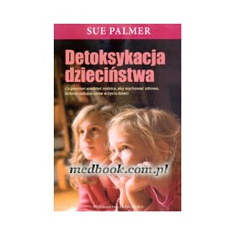 Detoksykacja dzieciństwa