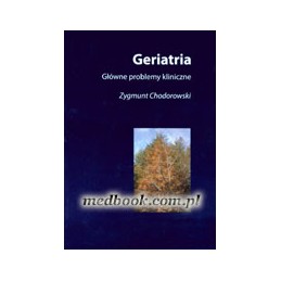 Geriatria - główne problemy...
