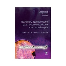 Nowotwory zębopochodne i...