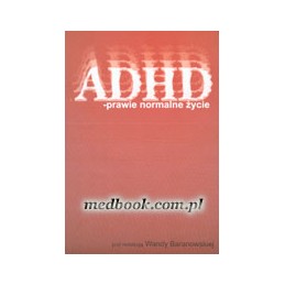 ADHD - prawie normalne życie