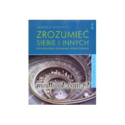 Zrozumieć siebie i innych