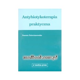 Antybiotykoterapia praktyczna