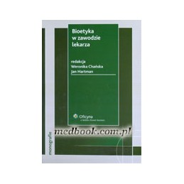Bioetyka w zawodzie lekarza